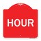 Signmission Designer Series Sign-Hour, Red & White Aluminum Architectural Sign, 18" x 18", RW-1818-23898 A-DES-RW-1818-23898 - alternate 1